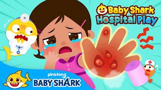 Wah! Kindergarten Friends Are at the Hospital!😭 | Baby Shark Hospital Play | Baby Shark Official