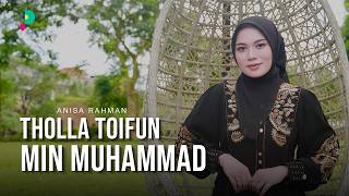 Download lagu Tholla Toifun Min Muhammad - Anisa Rahman mp3