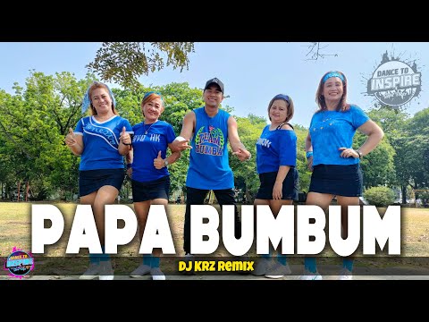 PAPA BUMBUM l Dj KRZ Remix l DanceFitness l Zumba l Dance To Inspire Crew