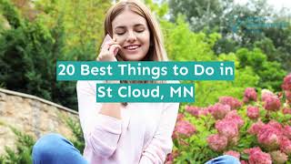 20 Best Things to Do in St Cloud, MN