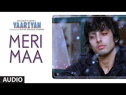 Yaariyan Meri Maa Full Song By Anupam Amod | Himansh Kohli, Rakul Preet