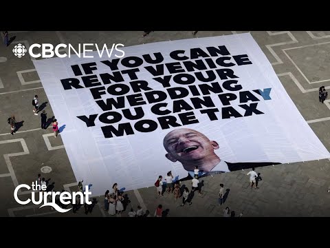 Why Venetians are protesting billionaire Jeff Bezos’s wedding | The Current