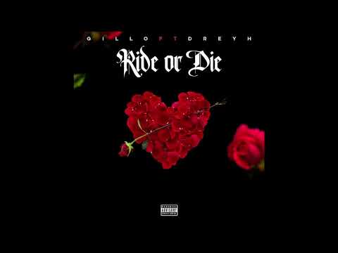 Gillo featuring Dreyh - Ride or Die (prod. Kabu Beats) (Audio)