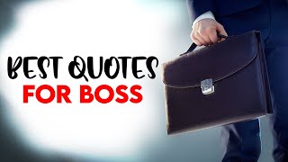 Best Quotes For Your Boss - Inspire Uplift Trending