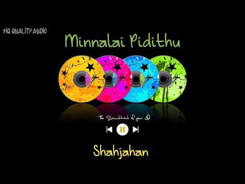 Minnalai Piduthu || Shahjahan || High Quality Audio 🔉