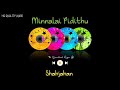 Minnalai Piduthu || Shahjahan || High Quality Audio 🔉