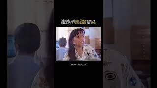 COMO ERA O HOME OFFICE EM 1995?