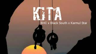 Download lagu KITA - BHC x Black South x Karmul Star | #respectmusiktimur mp3