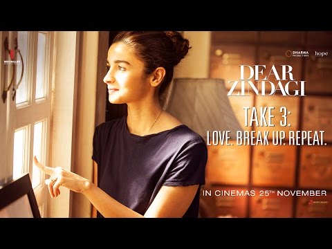 Dear Zindagi (Teaser 'Love. BreakUp. Repeat')