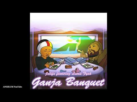 Jalifa (feat. Lutan Fyah) - Ganja Banquet [House Of Judah] Release 2020