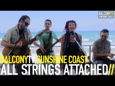 ALL STRINGS ATTACHED - SING (BalconyTV)