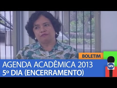 Boletim Unitevê – Agenda Acadêmica 2013 – 5º dia (encerramento)