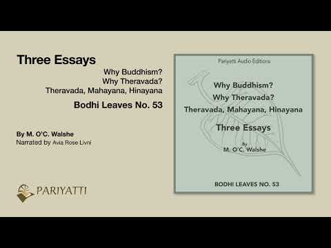 Why Buddhism? | Why Theravada? | Theravada, Mahayana, Hinayana