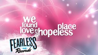 Forever The Sickest Kids - &quot;We Found Love&quot;  Lyric Video (Punk Goes Pop 5)