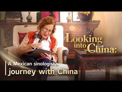 Looking into China: A Mexican sinologist's journey with China