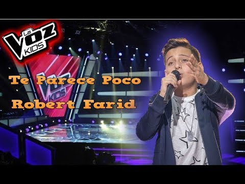Robert Farid - Te Parece Poco | La Voz Kids Colombia 2018