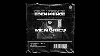 Eden Prince feat. Nonô - Memories (Extended Mix)