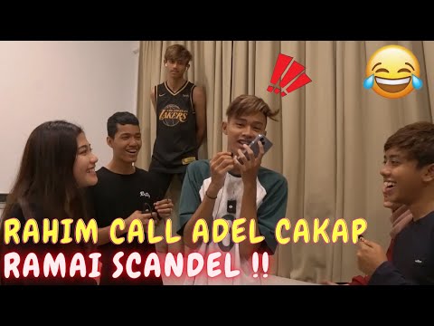 RAHIM CALL ADEL CAKAP RAMAI SCANDEL !! - TRUE OR DARE