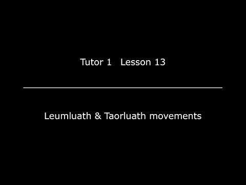 Lesson 13 - Leumluath & Taorluath movements