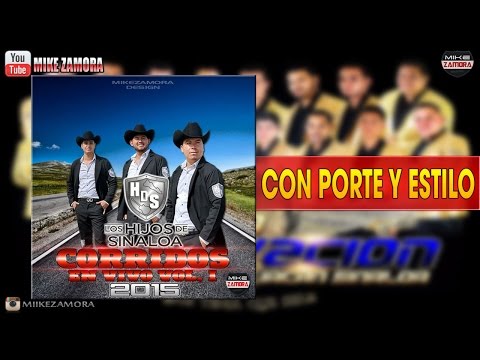 Los Hijos De Sinaloa Ft. Banda Renovación - Con Porte Y Estilo (Corridos En Vivo Vol. 1 2015)