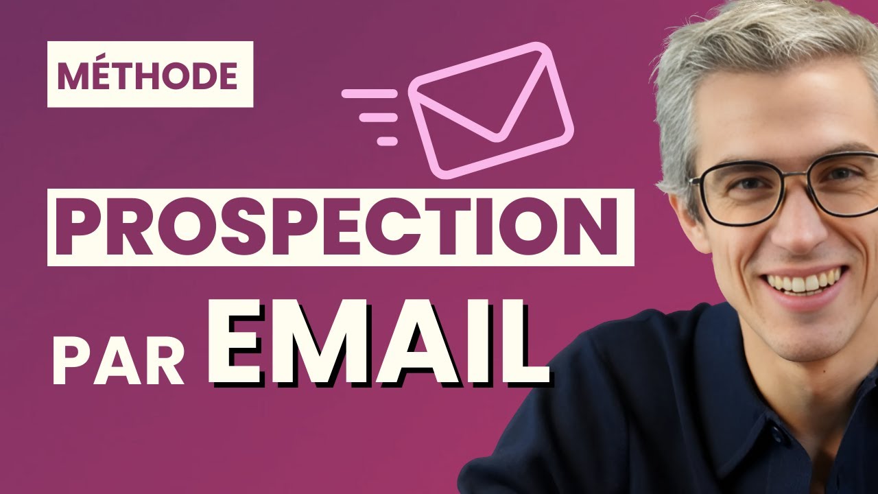Rédiger un email de prospection B2B : Méthode et exemple