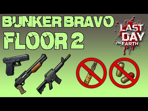 Bunker Bravo Floor 2 vs Glock,Shotgun & M16 - LDOE - Last Day On Earth
