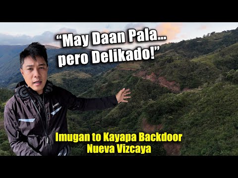 Liblib na Kalsada sa pagitan ng mga bundok | Imugan to Kayapa Backdoor, Nueva Vizcaya