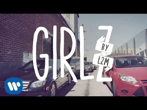 L2M - "GIRLZ" [Official Music Video]