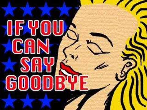 If You Can Say Goodbye - Kate Project