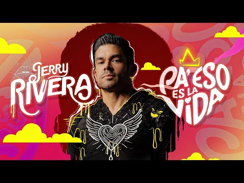 Jerry Rivera - Pa' Eso Es La Vida (Official Video)