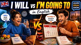 🗣️ English Grammar Made Easy | I Will vs I'm Going To with Real-Life Examples