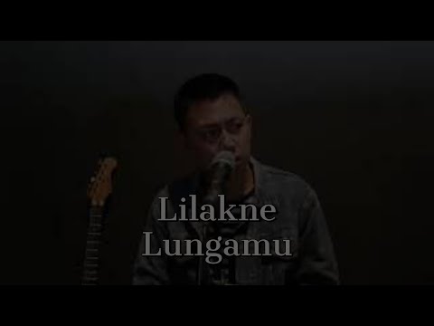 LILAKNE LUNGAMU, LOSSS!!! Febrian Rama COVER