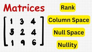 No One Taught Rank, Column Space, Null Space and Nullity of a Matrix Like This