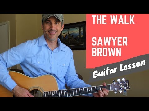 The Walk - Sawyer Brown