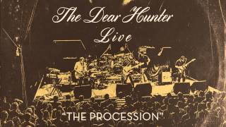 The Dear Hunter "The Procession" (Live)