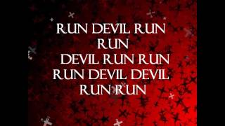 Run Devil Run - Ke$ha Lyrics
