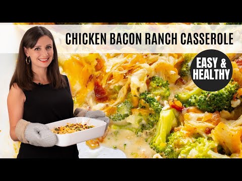 CHICKEN BACON RANCH CASSEROLE: 5-Minute Prep, Easy, & Healthy!