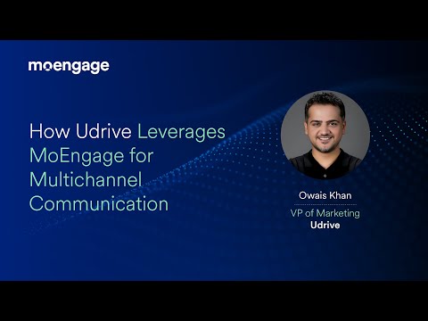 How Udrive Leverages MoEngage for Multichannel Communication
