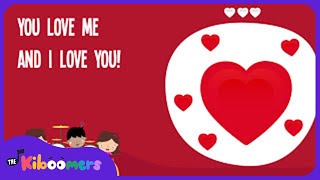 I Love You Song | Kids Song | Love Song | The Kiboomers
