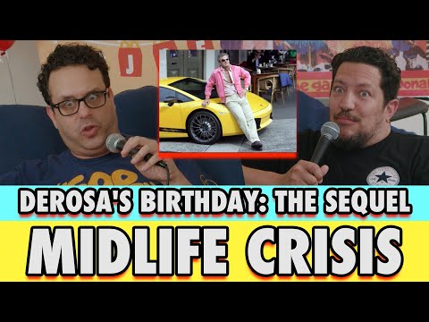DeRosa's Birthday: The Sequel: Midlife Crisis  | Sal Vulcano and Joe DeRosa are Taste Buds  |  EP 90