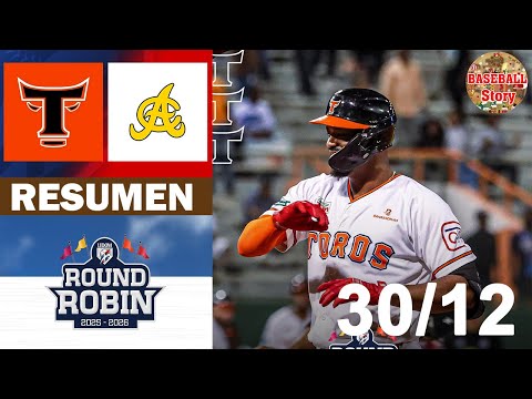 Summary: Águilas Cibaeñas vs. Toros del Este Round Robin (30/12/2025)