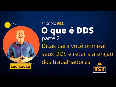 Práticas do TST #02: Dicas para você otimizar seus DDS e reter a atenção dos trabalhadores