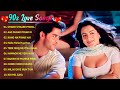 90’S Love Hindi Songs 💘 90’S Hit Songs 💘 Udit Narayan, Alka Yagnik, Kumar Sanu, Lata Mangeshkar