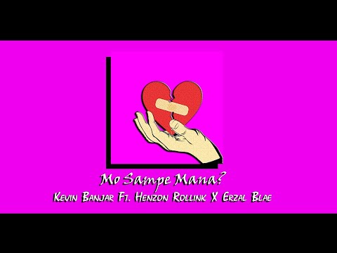 Kevin Banjar _ Mo Sampe Mana? _ Ft. Henzon Rollink X Erzal Blae _ OLV 2022