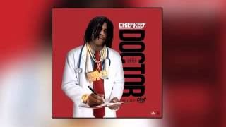 Chief Keef-Doctor (Prod By ChopSquad DJ)