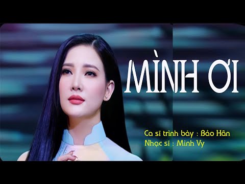 Mình Ơi ||  Bảo Hân ||  Dân Ca Trữ Tình 2024 (St : Minh Vy )