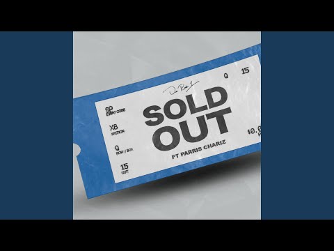 Sold Out (feat. Parris Chariz)