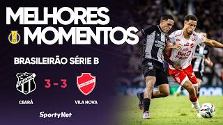 CEARÁ E VILA NOVA FAZEM JOGÃO DA RODADA! Melhores Momentos - Ceará 3 x 3 Vila Nova