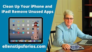 How To Clean Up Your iPhone and iPad! Remove Unused Apps