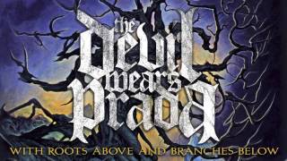 The Devil Wears Prada - Gimme Half (Audio)